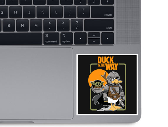 Duck Is The Way