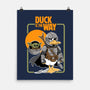 Duck Is The Way-None-Matte-Poster-Tri haryadi