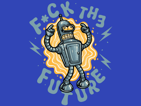 Fck The Future
