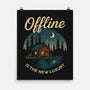Offline Is The New Luxury-None-Matte-Poster-Popnotic