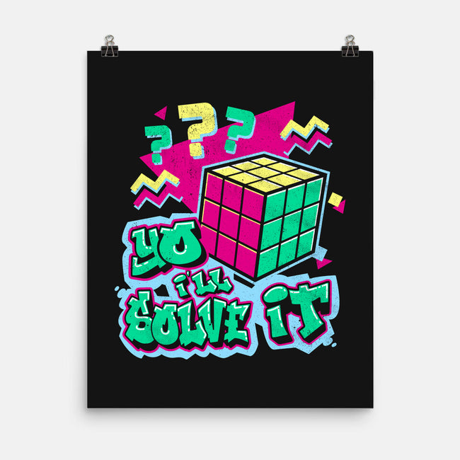 Yo I'll Solve It-None-Matte-Poster-Nemons