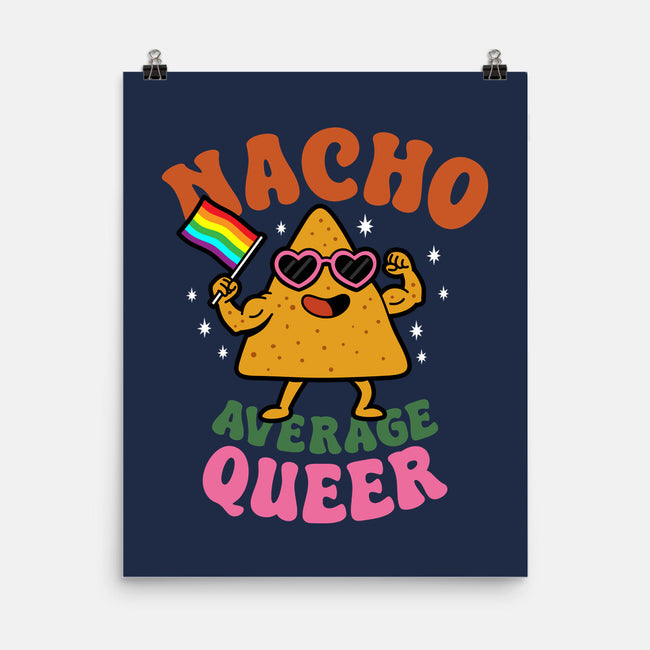 Nacho Average Queer-None-Matte-Poster-Boggs Nicolas