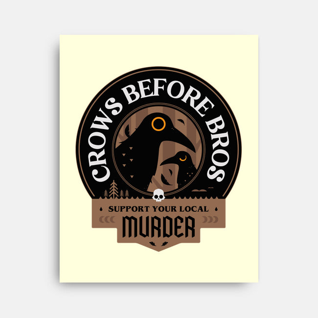 Support Your Local Crows-None-Stretched-Canvas-BadBox