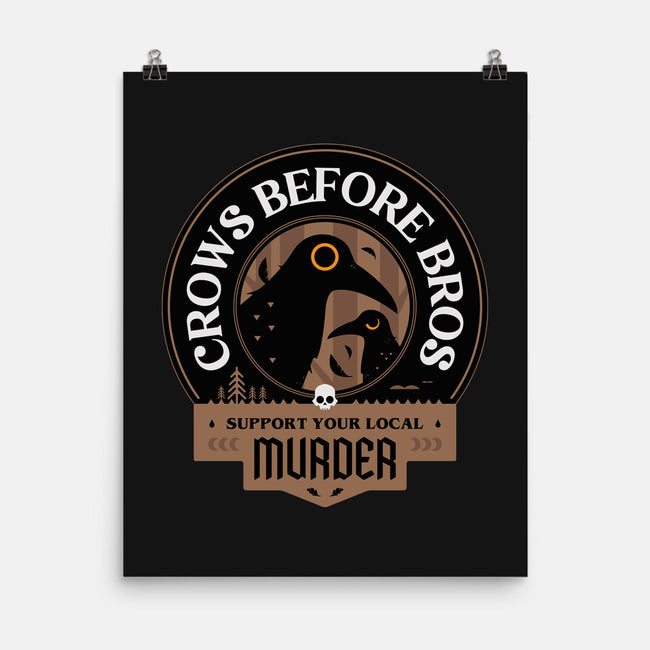 Support Your Local Crows-None-Matte-Poster-BadBox