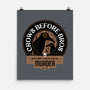 Support Your Local Crows-None-Matte-Poster-BadBox