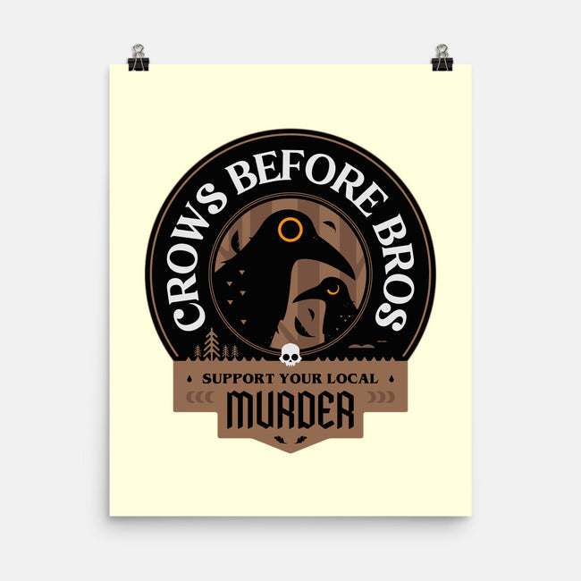 Support Your Local Crows-None-Matte-Poster-BadBox