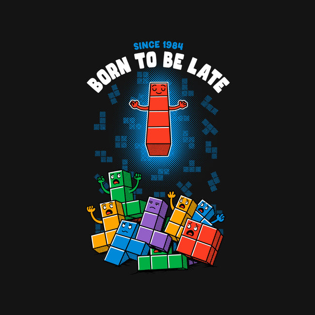 Born To Be Late-Unisex-Pullover-Sweatshirt-Tronyx79