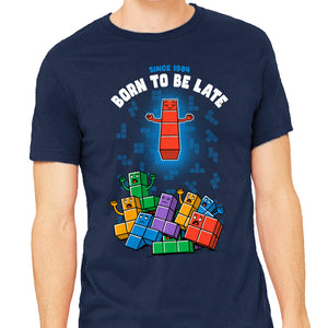 Born To Be Late