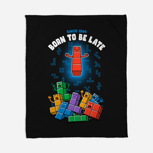 Born To Be Late-None-Fleece-Blanket-Tronyx79