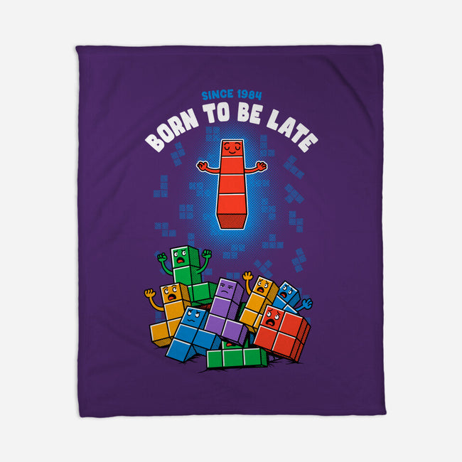 Born To Be Late-None-Fleece-Blanket-Tronyx79