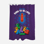 Born To Be Late-None-Polyester-Shower Curtain-Tronyx79