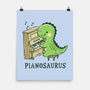 Pianosaurus-None-Matte-Poster-BridgeWalker