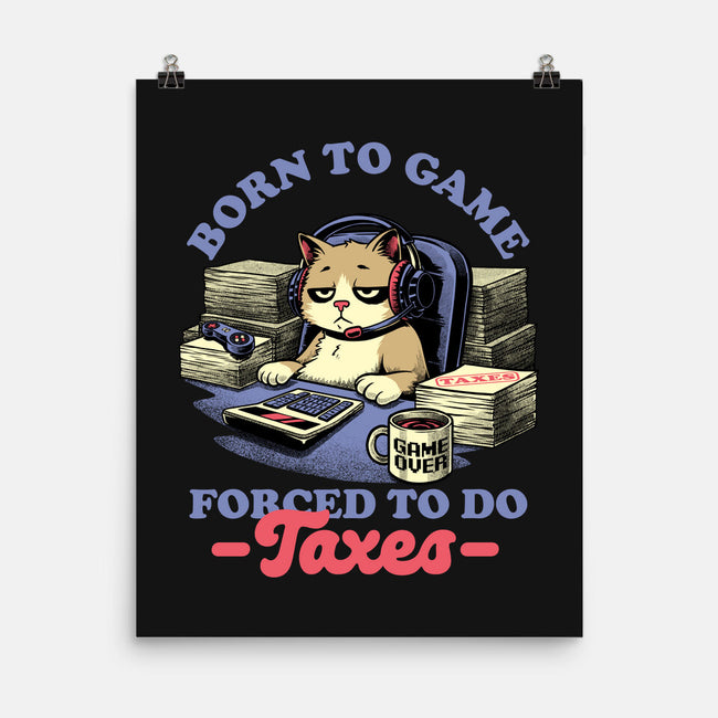 Cat Gamer Taxes-None-Matte-Poster-Studio Mootant