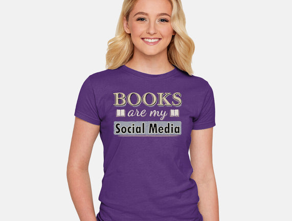 Books Are My Social Media