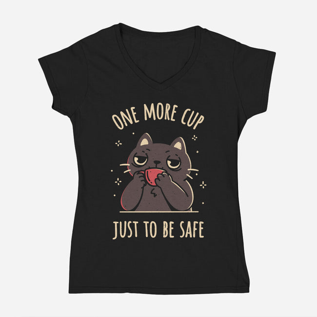 One More Cup-Womens-V-Neck-Tee-rarpoint
