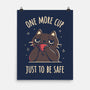 One More Cup-None-Matte-Poster-rarpoint