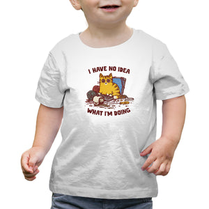 I Have No Idea What I Am Doing