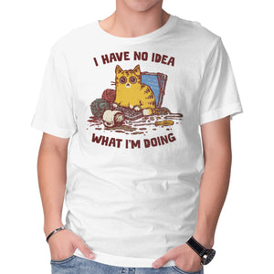 I Have No Idea What I Am Doing