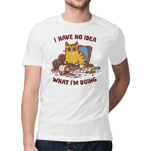 I Have No Idea What I Am Doing