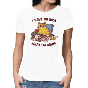 I Have No Idea What I Am Doing