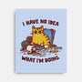 I Have No Idea What I Am Doing-None-Stretched-Canvas-kg07