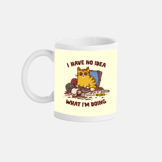 I Have No Idea What I Am Doing-None-Mug-Drinkware-kg07