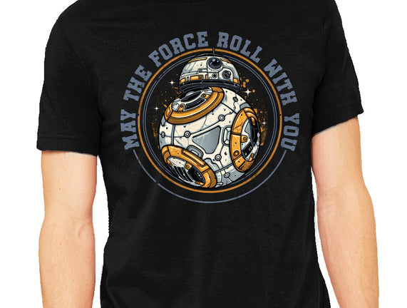May The Force Roll With You