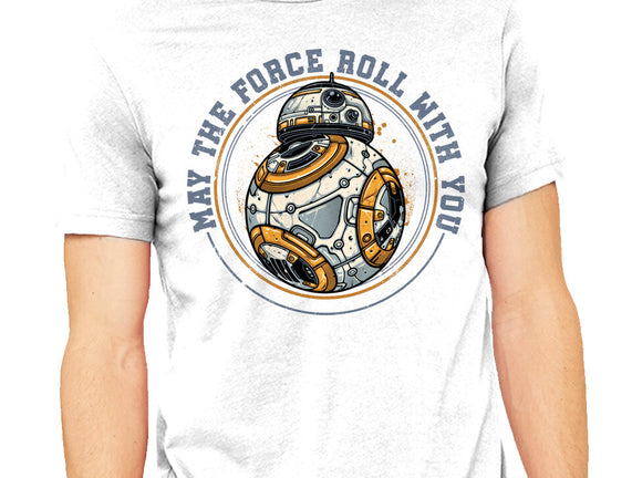 May The Force Roll With You