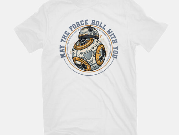 May The Force Roll With You