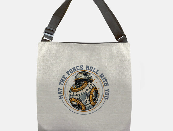 May The Force Roll With You