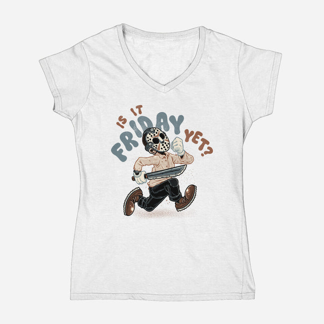Is It Slasher Friday Yet-Womens-V-Neck-Tee-glitchygorilla