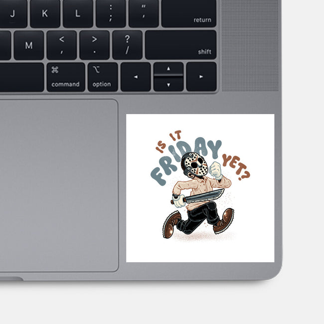 Is It Slasher Friday Yet-None-Glossy-Sticker-glitchygorilla
