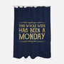 This Week Has Been A Monday-None-Polyester-Shower Curtain-kg07