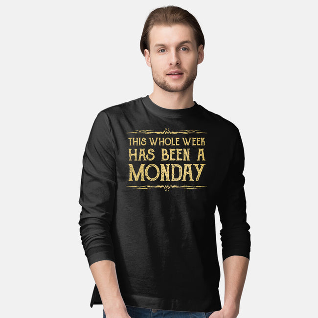 This Week Has Been A Monday-Mens-Long Sleeved-Tee-kg07