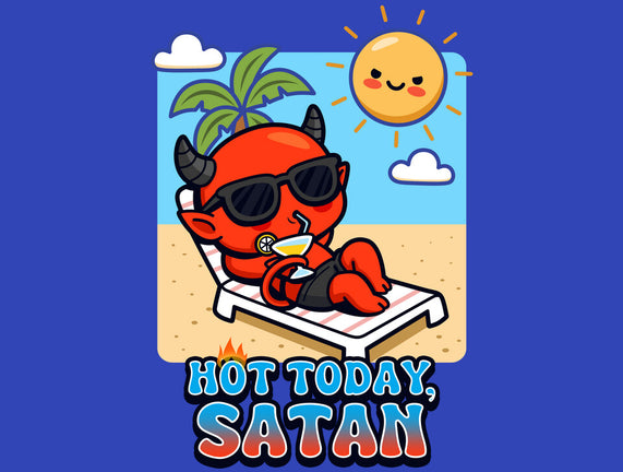 Hot Today Satan