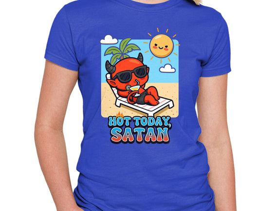 Hot Today Satan