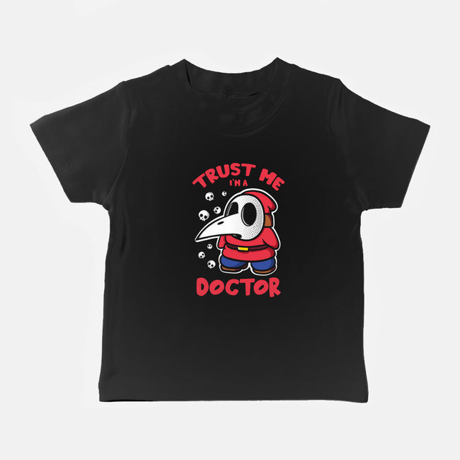 I'm A Doctor-Baby-Basic-Tee-turborat14