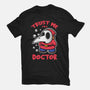 I'm A Doctor-Youth-Basic-Tee-turborat14