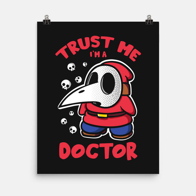 I'm A Doctor-None-Matte-Poster-turborat14