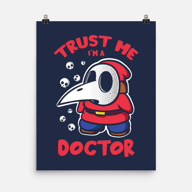 I'm A Doctor-None-Matte-Poster-turborat14
