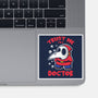 I'm A Doctor-None-Glossy-Sticker-turborat14