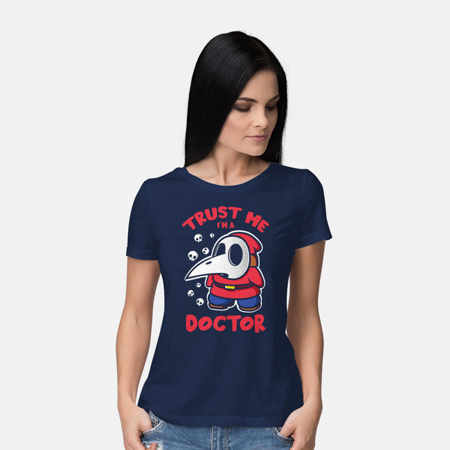 I'm A Doctor-Womens-Basic-Tee-turborat14