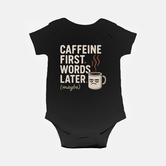 Caffeine First Words Later-Baby-Basic-Onesie-Popnotic