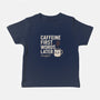 Caffeine First Words Later-Baby-Basic-Tee-Popnotic