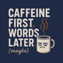 Caffeine First Words Later-None-Glossy-Sticker-Popnotic