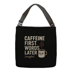 Caffeine First Words Later