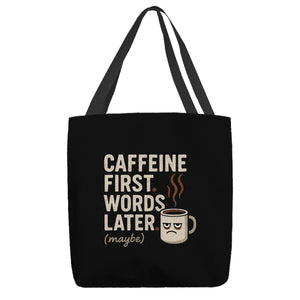 Caffeine First Words Later