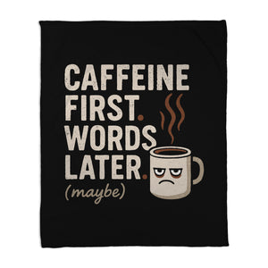 Caffeine First Words Later