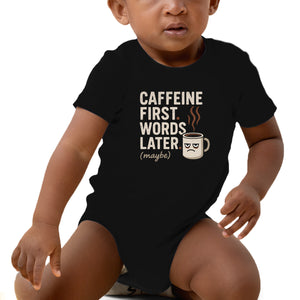 Caffeine First Words Later