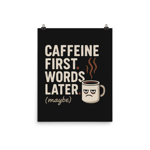 Caffeine First Words Later